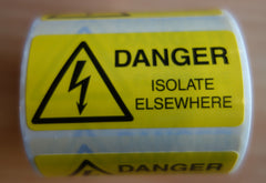 Danger Isolate Elsewhere Labels (250 Per Roll)