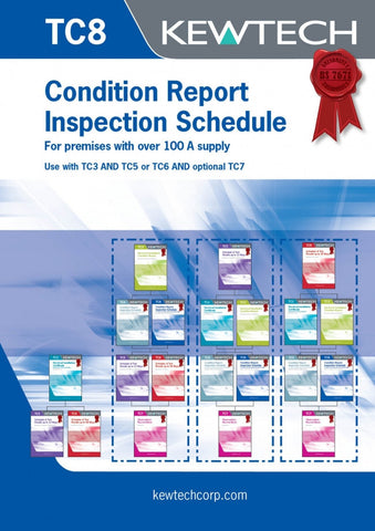 Kewtech - TC8 Condition Report Inspection Schedule for 100A+ supply